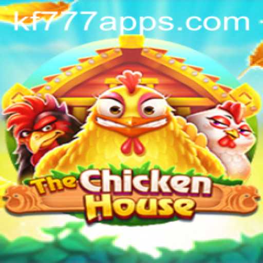 Exploring The Exciting World of TheChickenHouse on FK777.COM